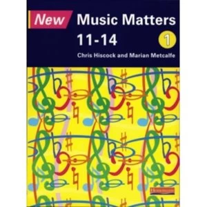 Image of New Music Matters 11-14 Pupil Book 1 by Marian Metcalfe, Chris Hiscock, Andy Murray (Paperback, 1998)
