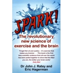 Image of Spark The Revolutionary New Science of Exercise and the Brain