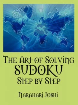 Image of Art of Solving Sudoku Step by Step by Narahari Joshi Paperback