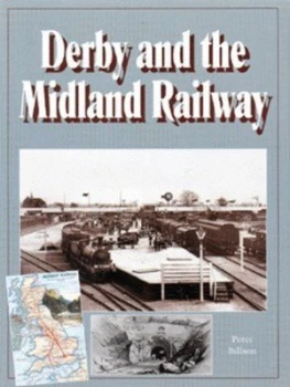 Image of Derby and the Midland Railway by P Billson Hardback