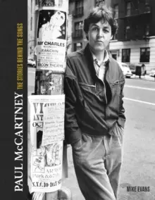 Image of Paul McCartney: The Stories Behind 50 Classic Songs, 1970-2020