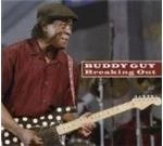 Image of Buddy Guy - Breaking Out