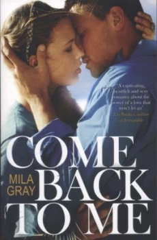 Image of Come Back to Me by Mila Gray Paperback