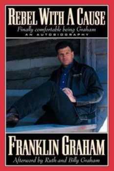 Image of Rebel with a Cause by Graham Franklin Paperback