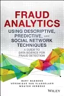 Image of fraud analytics using descriptive predictive and social network techniques