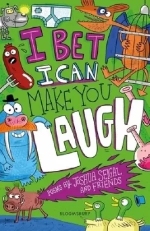 Image of I bet I can make you laugh by Joshua Seigal