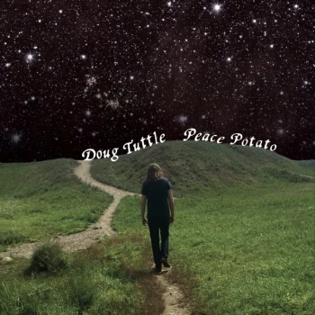 Image of Doug Tuttle - Peace Potato CD