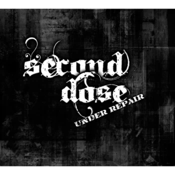 image of Second Dose - Under Repair CD