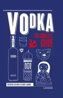 Image of Vodka : The Complete Guide