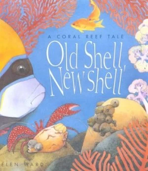 Image of Old Shell New Shell by Helen Ward Paperback
