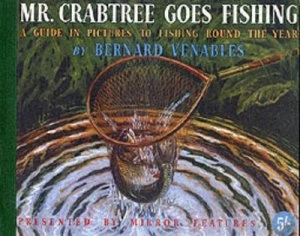 Image of Mirror Features Presents Mr. Crabtree Goes Fishing by Bernard Venables and Mirror Group Newspapers Book