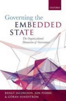 Image of Governing the Embedded State by Bengt Jacobsson Hardback