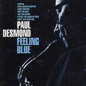 Image of Feeling Blue by Paul Desmond CD Album