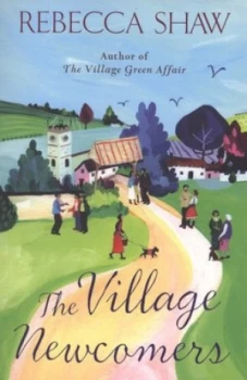 Image of The Village Newcomers by Rebecca Shaw Book