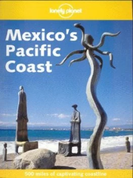 Image of Mexicos Pacific Coast by Danny Palmerlee and Sandra Bao Book