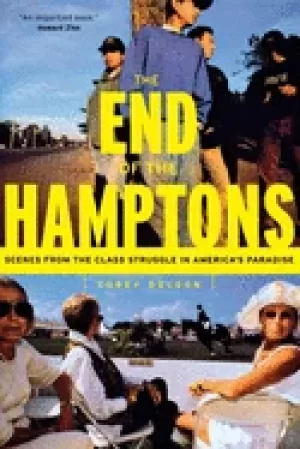 Image of end of the hamptons scenes from the class struggle in americas paradise