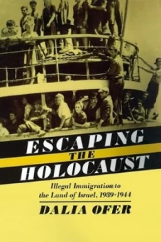 Image of Escaping the Holocaust by Dalia Ofer Hardback