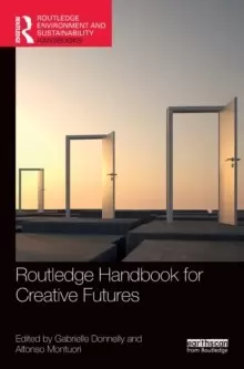 Image of Routledge Handbook for Creative Futures