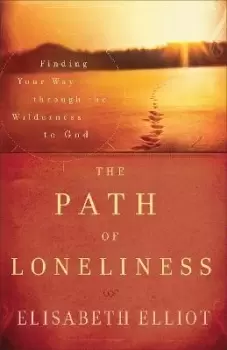 Image of The Path of Loneliness by Elisabeth Elliot