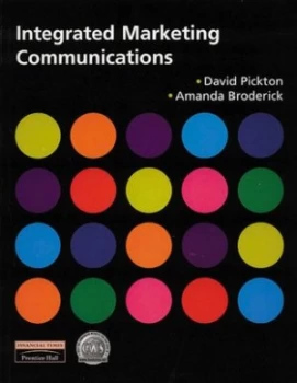 Image of Integrated Marketing Communications by David Pickton Book