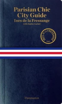 Image of Parisian Chic City Guide by Ines De La Fressange Paperback