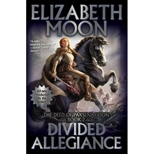 Image of Divided Allegiance (The Deeds of Paksenarrion)