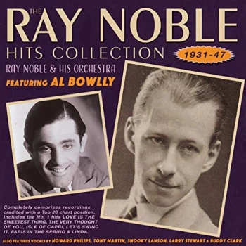 image of Ray Noble & His Orchestra - The Ray Noble Hits Collection 1931-47 CD