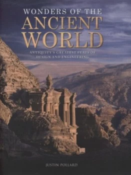 Image of Wonders of the Ancient World by Justin Pollard Hardback