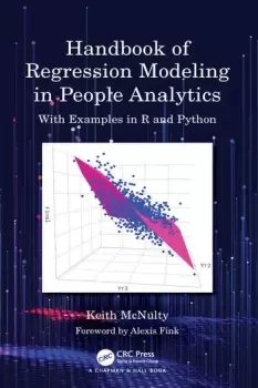 Image of Handbook of Regression Modeling in People AnalyticsWith Examples in R and Python