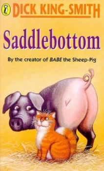 Image of Saddlebottom by Dick King-Smith and Robert Bartelt Paperback