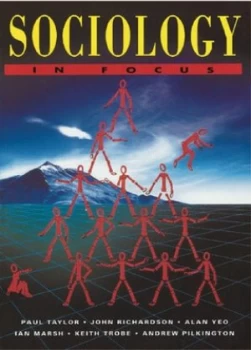 Image of Sociology in Focus by Paul Taylor Hardback