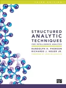 Image of Structured Analytic Techniques for Intelligence Analysis