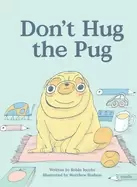 Image of dont hug the pug