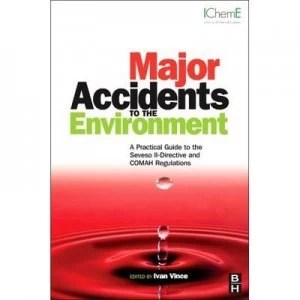 Image of Major Accidents to the Environment by Ivan Vince Hardback