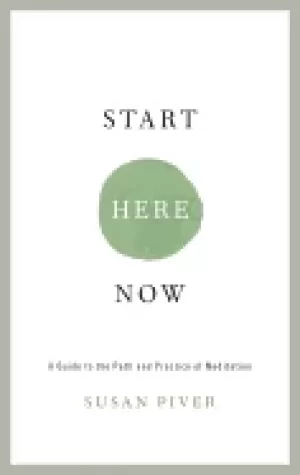 Image of start here now an open hearted guide to the path and practice of meditation