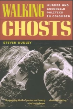 Image of Walking Ghosts by Steven Dudley Paperback