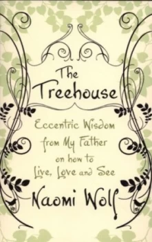 Image of The Treehouse by Naomi Wolf Book