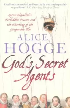 Image of God's secret agents - Alice Hogge - Paperback - Used