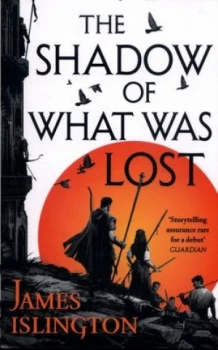 Image of The Shadow of What Was Lost by James Islington Book