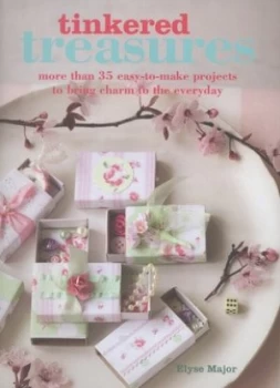 Image of Tinkered Treasures by Elyse Major Book