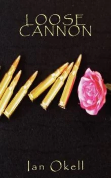 Image of Loose Cannon by Ian Okell Paperback