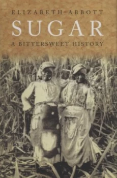 Image of Sugar by Elizabeth Abbott Hardback