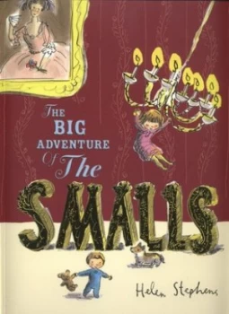 Image of The Big Adventure of the Smalls by Helen Stephens Paperback