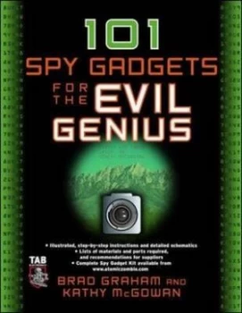 Image of 101 Spy Gadgets for the Evil Genius by Brad Graham Paperback