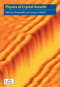 Image of Physics of Crystal Growth by Alberto Pimpinelli Paperback