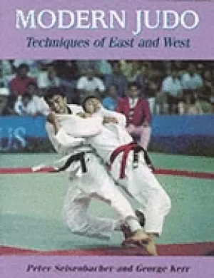 Image of modern judo techniques of east and west seisenbacher peter and kerr george