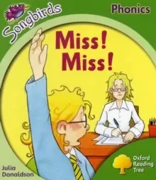 Image of Oxford Reading Tree Songbirds Phonics: Level 2: Miss! Miss!