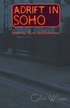 Image of Adrift in Soho by Colin Wilson Paperback
