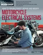 Image of how to troubleshoot repair and modify motorcycle electrical systems