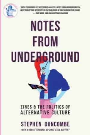 Image of Notes from underground by Stephen Duncombe